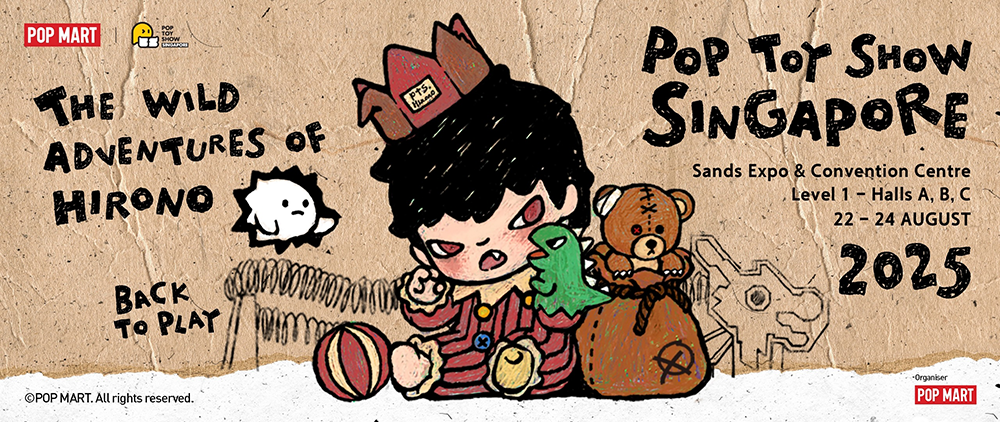 Pop Toy Show Singapore 2025 に出展 [Event]